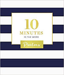 10 Minutes In The Word Psalms Zondervan 9780310091257