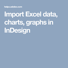 Import Excel Data Charts Graphs In Indesign Graphics