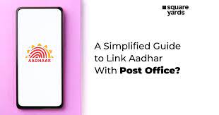 linking aadhaar card to post office