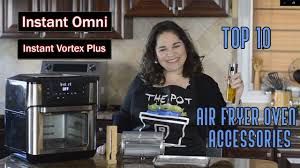 top 10 air fryer oven accessories