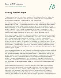 At present, poverty tends to be the greatest sickness that plagues philippine society as a whole (garcia, 1994). Poverty Position Paper Phdessay Com