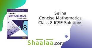 Concise Mathematics Class 8 Icse