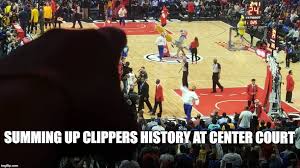 Make your own images with our meme generator or animated gif maker. Clippers History Summed Up In One Meme Steemit