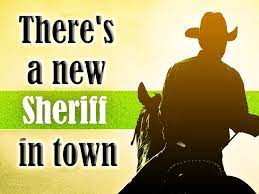 There Is A New Sheriff In Town gambar png