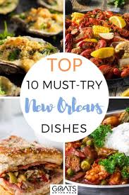 best new orleans food 10 must try