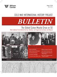 Fulgencio batista died in spain at age 72 on august 6, 1973. Cwihp Bulletin 17 18 The Global Cuban Missile Crisis At 50