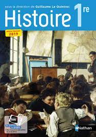Histoire 1re - G. Le Quintrec - Livre de l'élève - 9782091728315 | Éditions  Nathan