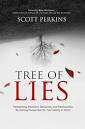 Tree of Lies: Transforming Decisions, Behaviors, and Relationships By Gaining Perspective On Your Id