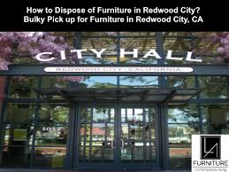Redwood City Furniture Disposal La