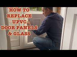 How To Replace Upvc Door Panel Glass