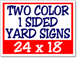 Wholesale Coroplast Yard Signs 24 X 18