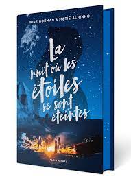 La Nuit où les étoiles se sont éteintes - Edition Collector : Gorman, Nine,  Alhinho, Marie: Amazon.ca: Livres