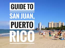 should you add san juan to your travel