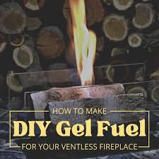 Gel Fuel For Your Ventless Fireplace