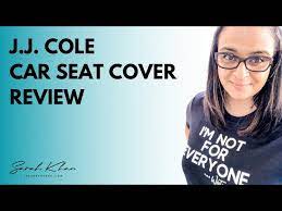 Jj Cole Car Seat Cover Review You
