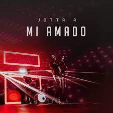 Mi Amado - Single by Jotta A on Apple Music