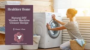 safe diy washing machine cleaning routine