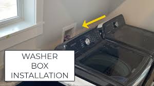 washer box installation you