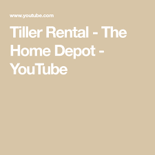 See more of the home depot rental on facebook. Tiller Rental The Home Depot Youtube Home Vegetable Garden The Home Depot Tiller
