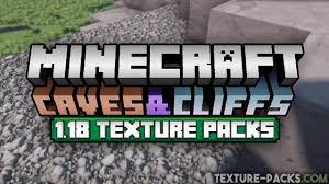 minecraft 1 18 texture packs for caves