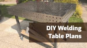 15 diy welding table plans free