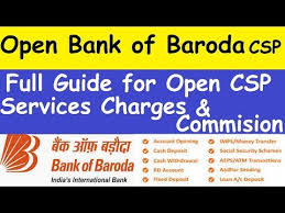 Bank Of Baroda Csp Open Full Process L Open Bank Of Baroda