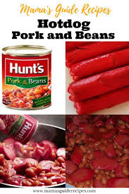 When hamburger abut half way done add in sliced hot dogs. Hotdog Pork And Beans Mama S Guide Recipes