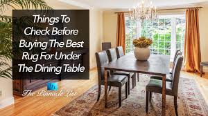 best rug for under the dining table