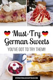 Yam paste, cheesecake) are served after a light meal. 10 Must Try German Desserts Sweet Treats International Desserts Blog