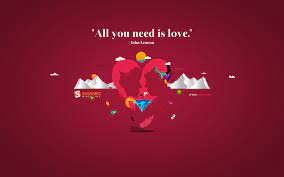all you need is love wallpaper 4k