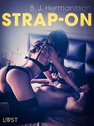 Strap-on - Erotic short story eBook by B. J. Hermansson - EPUB Book |  Rakuten Kobo United States