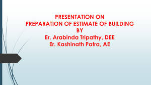 Presentation On Preparation Of Estimate Of Building By Er Ppt