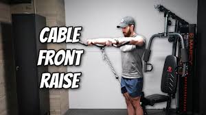 how to cable front raise exercise