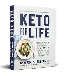 500 easy keto recipes to reset your body and live a healthy life ( 2019 edition ) kennedy, lori on amazon.com. Keto For Life By Mark Sisson Brad Kearns 9781984825711 Penguinrandomhouse Com Books