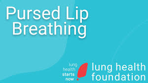pursed lip breathing for copd you