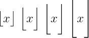 how to write floor symbol x or