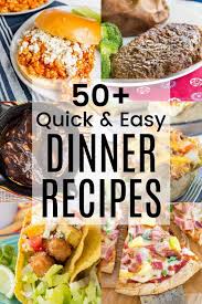 50 quick and easy dinner ideas