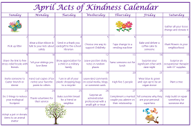 This Months Kindness Calendar Is Ready The April Acts Of Kindness