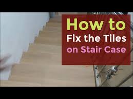 staircase tile work how to fix it