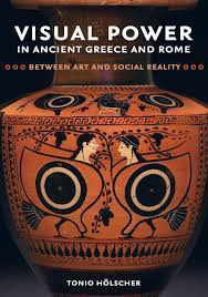 * an analysis of scales, intervals and tuning. Visual Power In Ancient Greece And Rome By Tonio Holscher Hardcover University Of California Press