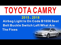 2016 2018 Toyota Camry Airbag Light Is