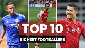 list of richest footballers in the