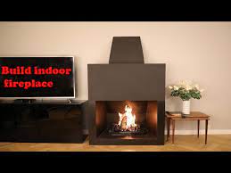 Build Indoor Fireplace