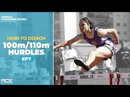 how to coach the 100m 110m hurdles