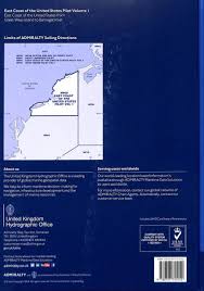 Admiralty Sailing Directions East Coast Of The United States Pilot Volume 1 Np68 16th Edition 2018