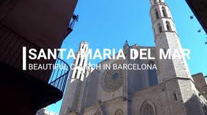 According to tripadvisor travelers, these are the best ways to experience basílica de santa maria del mar Beautiful Church In Barcelona Santa Maria Del Mar Youtube