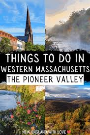 guide for things to do in western ma