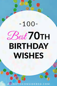 100 best 70th birthday wishes all