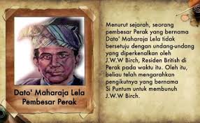Dato' maharaja lela ialah pembesar kelapan perak yang merupakan pejuang bangsa yang bertanggungjawab kepada sumpah dan janjinya. Eduwebtv Sejarah Dato Maharaja Lela Pejuang Terbilang Cute766