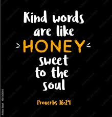 verse proverbs 16 24 kind words